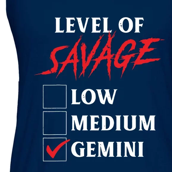 Level Of Savage Gemini Funny Zodiac Queen King Girl Ladies Essential Flowy Tank