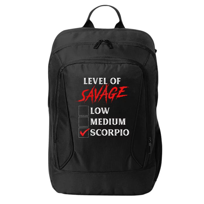 Level Of Savage Scorpio Funny Zodiac Queen King City Backpack