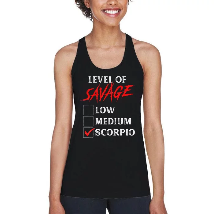 Level Of Savage Scorpio Funny Zodiac Queen King Women's Racerback Tank