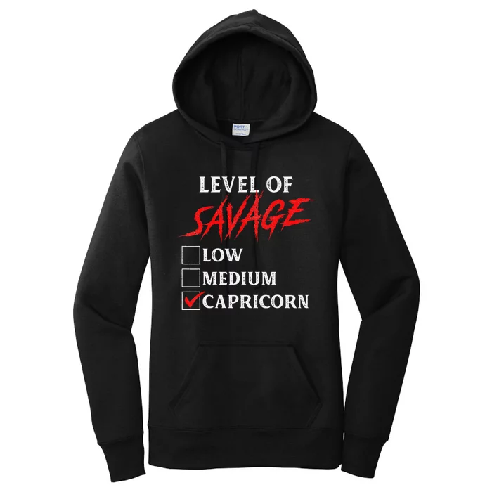 Level Of Savage Capricorn Funny Zodiac Queen King Man Women's Pullover Hoodie