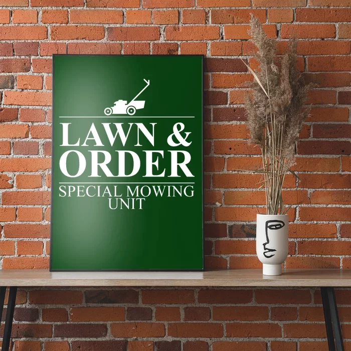 Lawn & Order Special Mowing Unit Poster