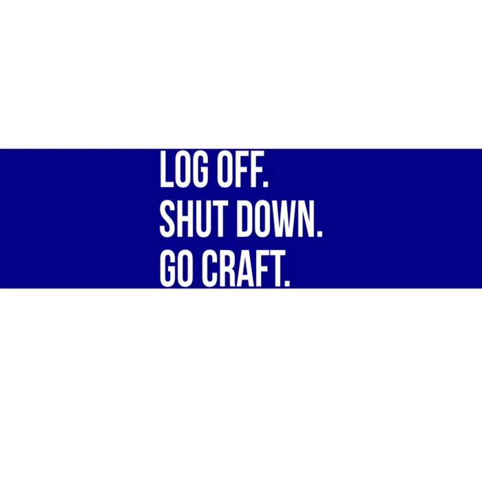 Log Off Shut Down Scrapbooking Work From Home Scrapbook Wfh Gift Bumper Sticker