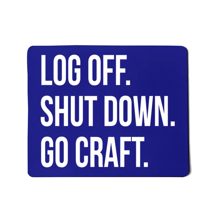 Log Off Shut Down Scrapbooking Work From Home Scrapbook Wfh Gift Mousepad