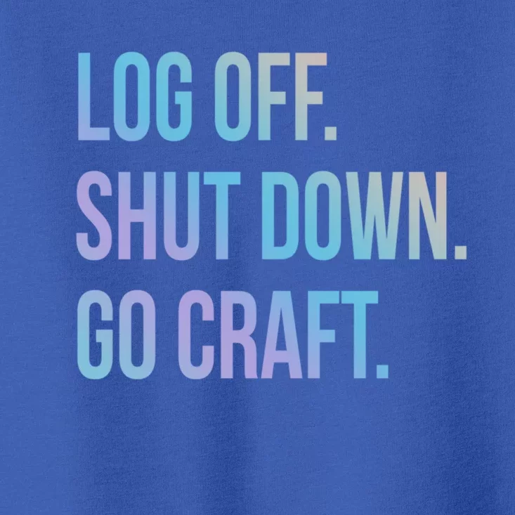 Log Off Shut Down Scrapbooking Work From Home Scrapbook Wfh Gift Toddler T-Shirt