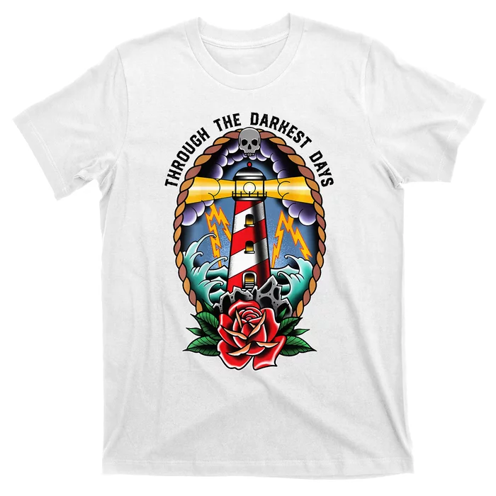 Lighthouse Old School Tattoo Art Through The Darkest T-Shirt