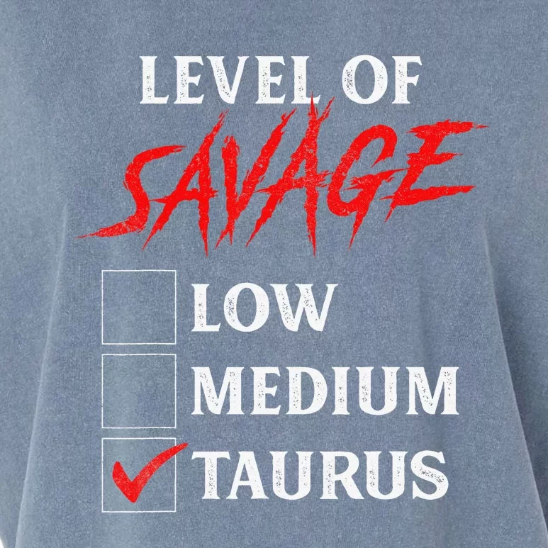 Level Of Savage Taurus Funny Zodiac Queen King Garment-Dyed Women's Muscle Tee