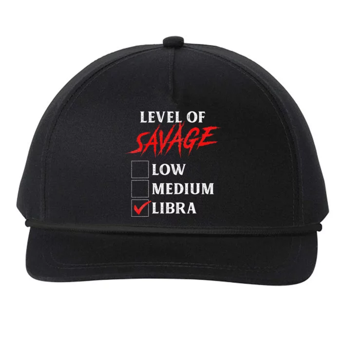 Level Of Savage Libra Funny Zodiac Queen King Man Snapback Five-Panel Rope Hat