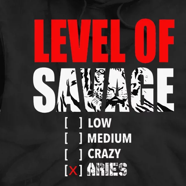 Level Of Savage Low Medium Aries Beast Animal Mode Tie Dye Hoodie