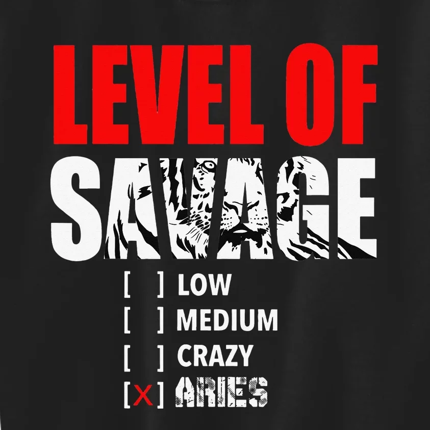 Level Of Savage Low Medium Aries Beast Animal Mode Kids Sweatshirt