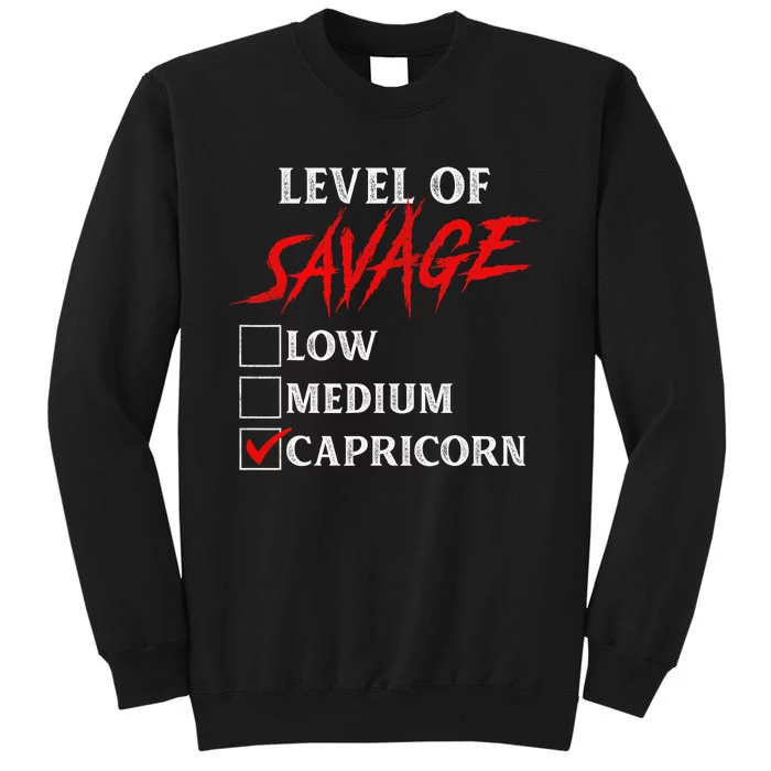 Level Of Savage Capricorn Funny Zodiac Queen King Sweatshirt