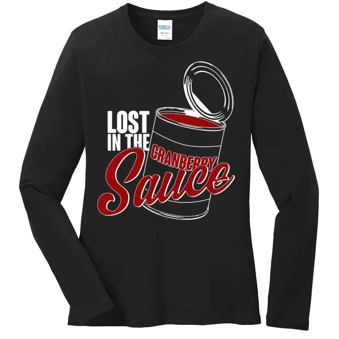 Lost In The Cranberry Sauce Ladies Long Sleeve Shirt