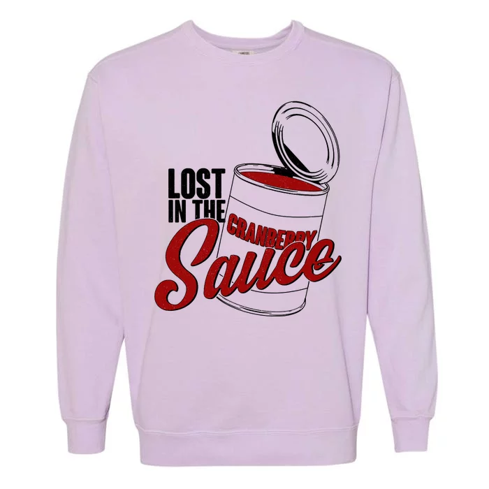 Lost In The Cranberry Sauce Garment-Dyed Sweatshirt