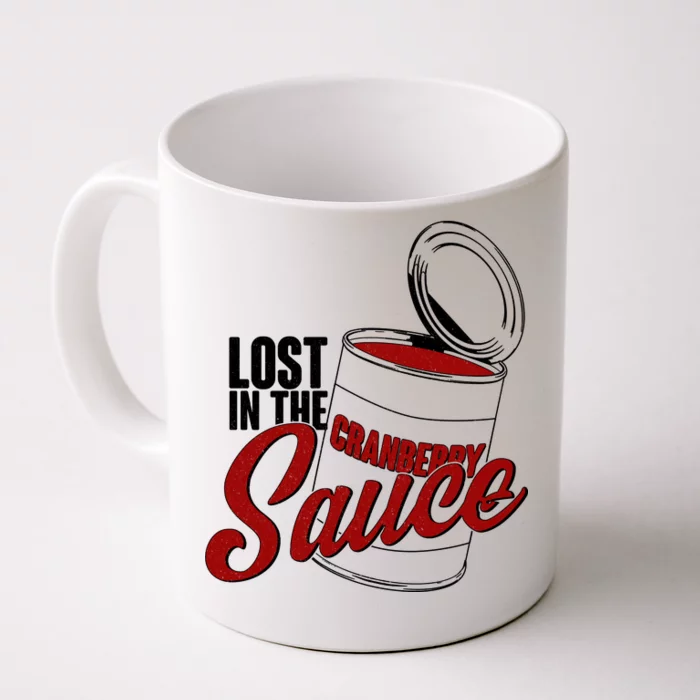 Lost In The Cranberry Sauce Front & Back Coffee Mug