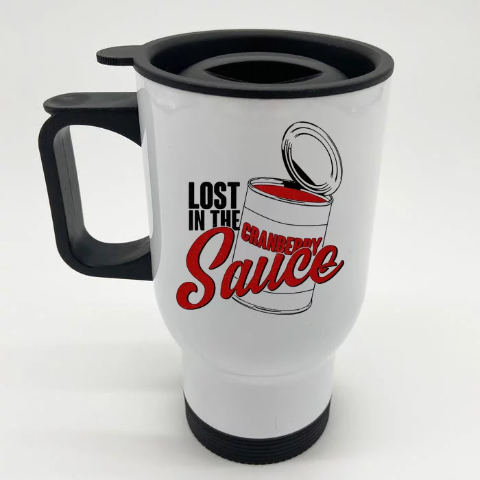 Lost In The Cranberry Sauce Front & Back Stainless Steel Travel Mug