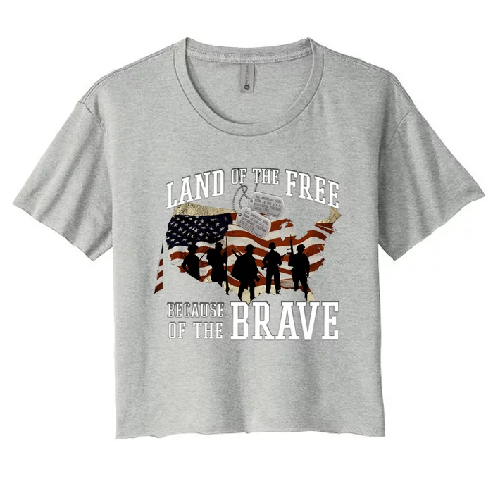 Land Of The Free Because Of The Brave Cool Gift Women's Crop Top Tee