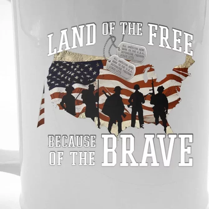 Land Of The Free Because Of The Brave Cool Gift Front & Back Beer Stein