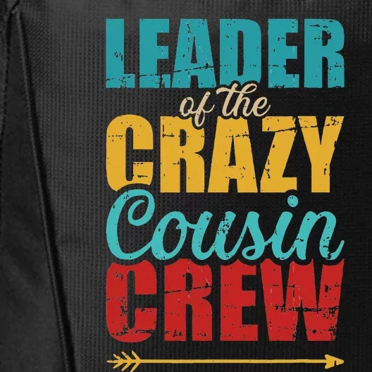 Leader of the crazy cousin crew retro City Backpack