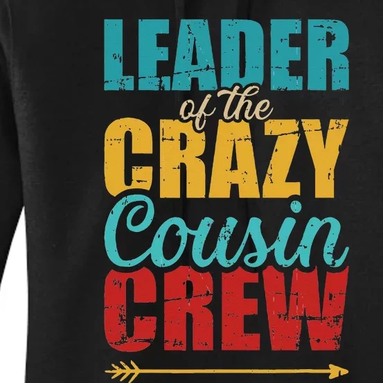 Leader of the crazy cousin crew retro Women's Pullover Hoodie