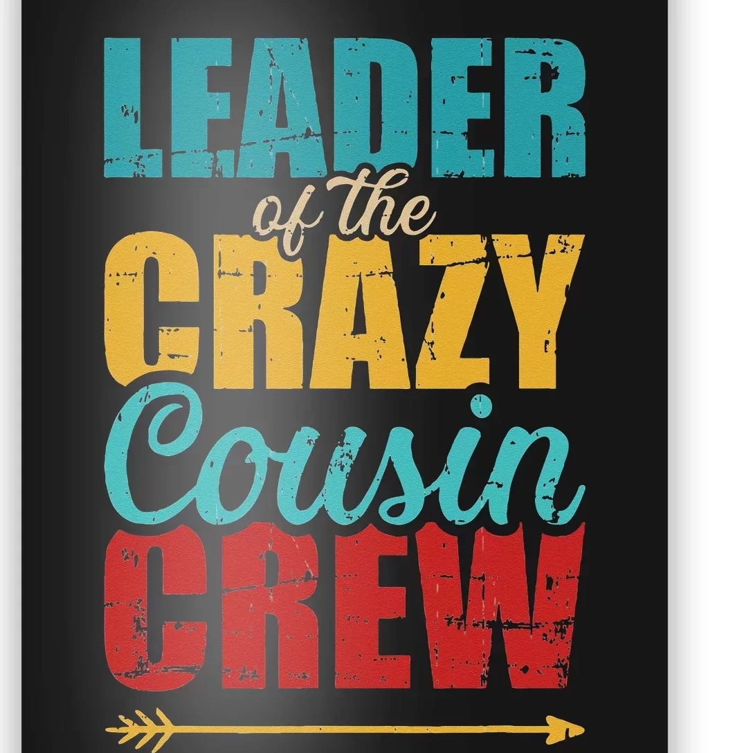 Leader of the crazy cousin crew retro Poster