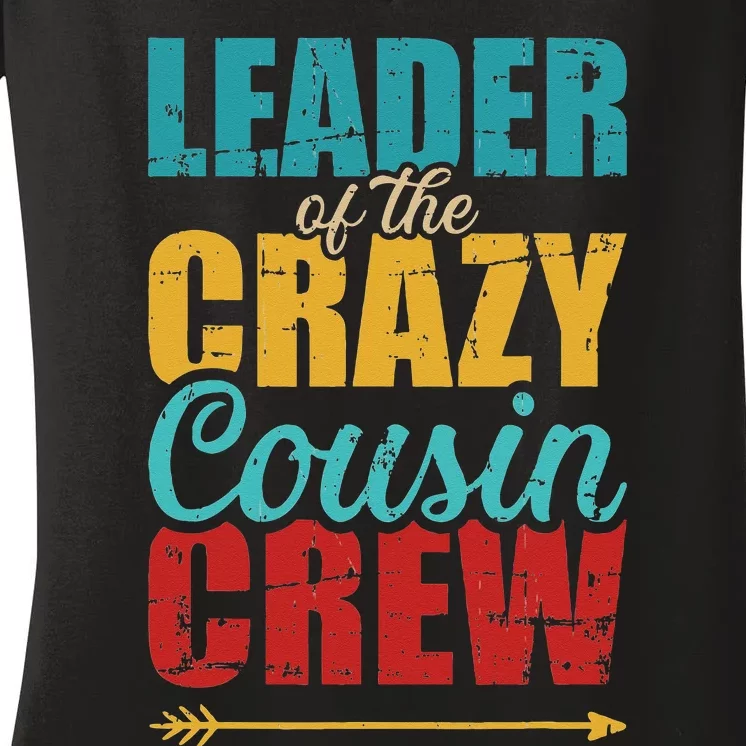 Leader of the crazy cousin crew retro Women's V-Neck T-Shirt