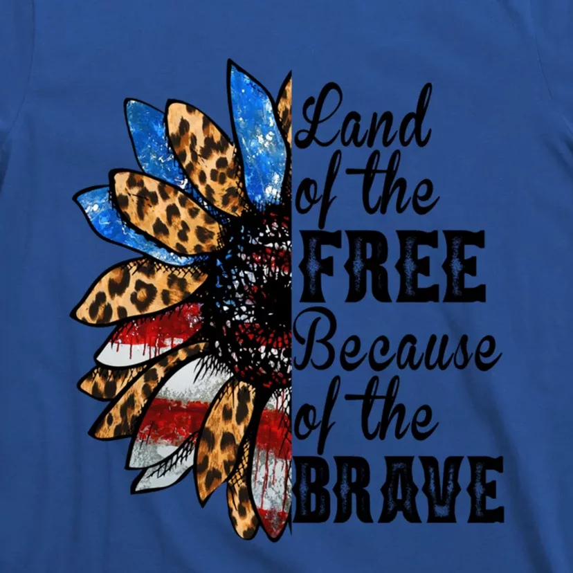 Land Of The Free Because Of The Brave Usa Gift T-Shirt