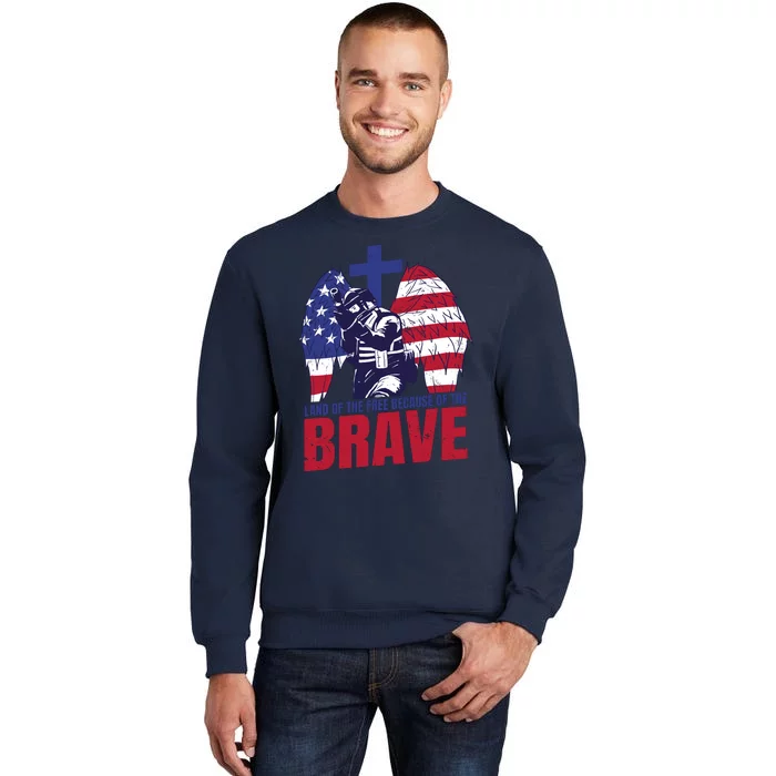 Land Of The Free Because Of The Brave Soldier Cross Tall Sweatshirt