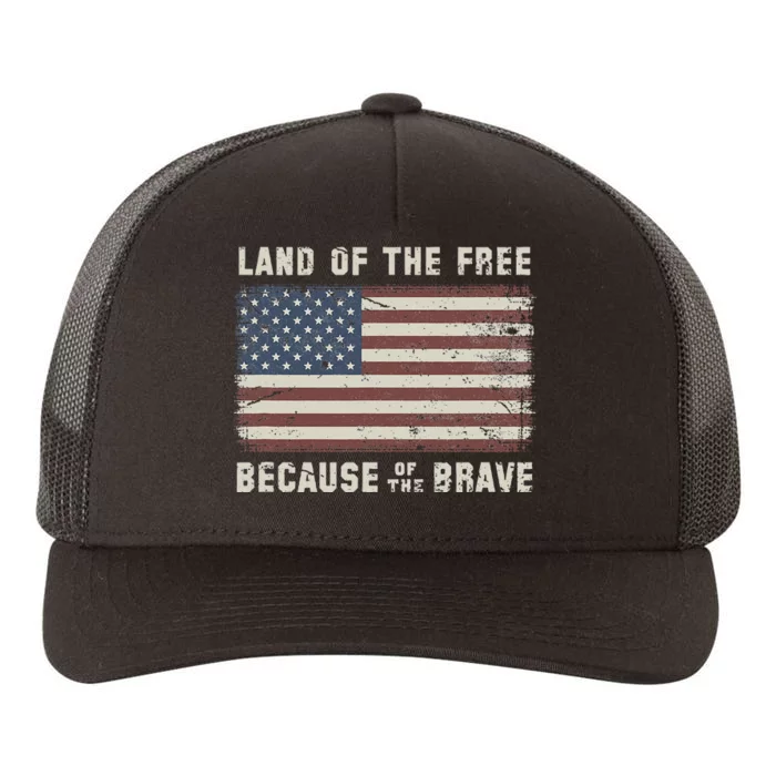 Land Of The Free Because Of The Brave Vintage Flag Yupoong Adult 5-Panel Trucker Hat