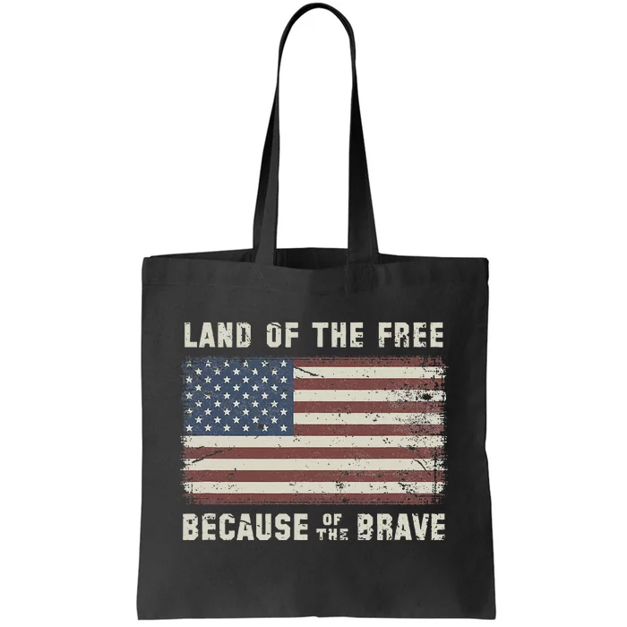 Land Of The Free Because Of The Brave Vintage Flag Tote Bag