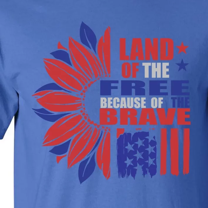 Land Of The Free Because Of The Brave Veteran Gift Tall T-Shirt