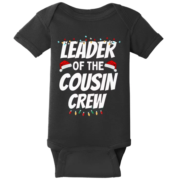 Leader of the Cousin Crew Funny Christmas Matching Pajama Baby Bodysuit