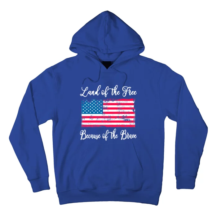 Land Of The Free Because Of The Brave Vintage American Flag Gift Hoodie