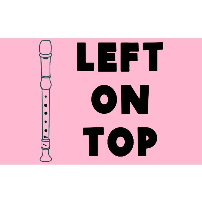 Left On Top Recorder Bumper Sticker