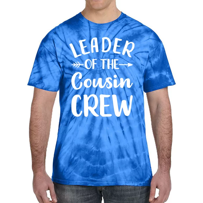 Leader Of The Cousin Crew Gift Tie-Dye T-Shirt