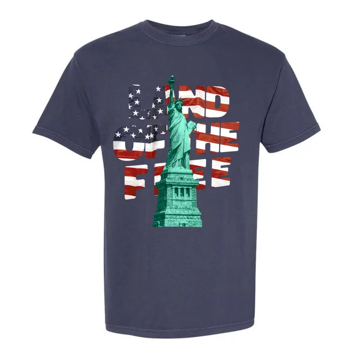 Land Of The Free Statue Of Liberty Garment-Dyed Heavyweight T-Shirt