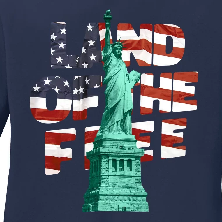 Land Of The Free Statue Of Liberty Ladies Long Sleeve Shirt