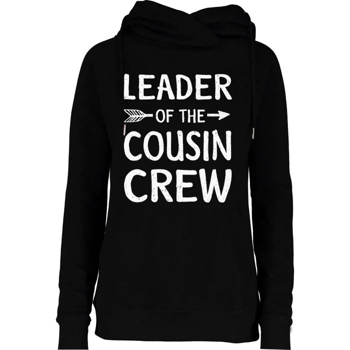 Leader Of The Cousin Crew Womens Funnel Neck Pullover Hood