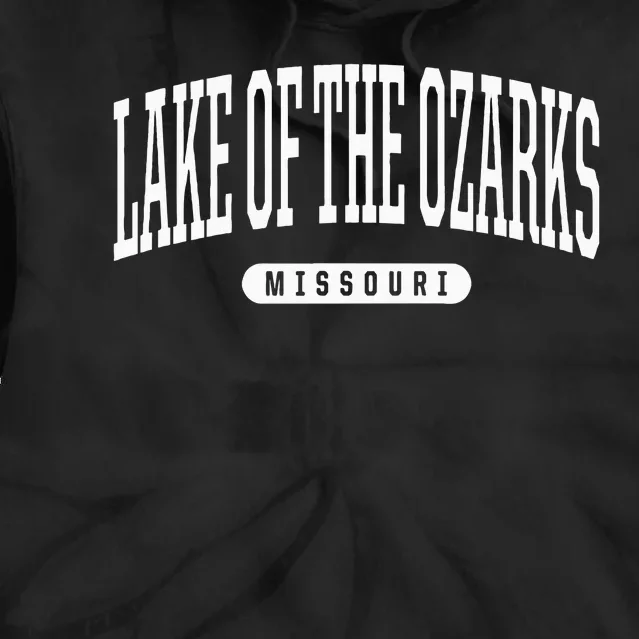 Lake Of The Ozarks Missouri Lake Of The Ozarks Tie Dye Hoodie