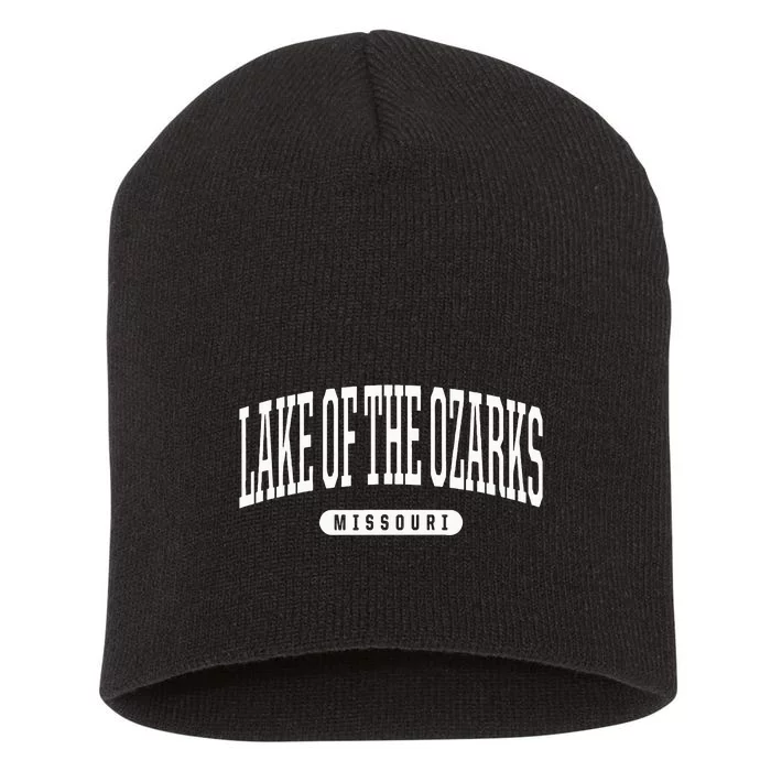 Lake Of The Ozarks Missouri Lake Of The Ozarks Short Acrylic Beanie