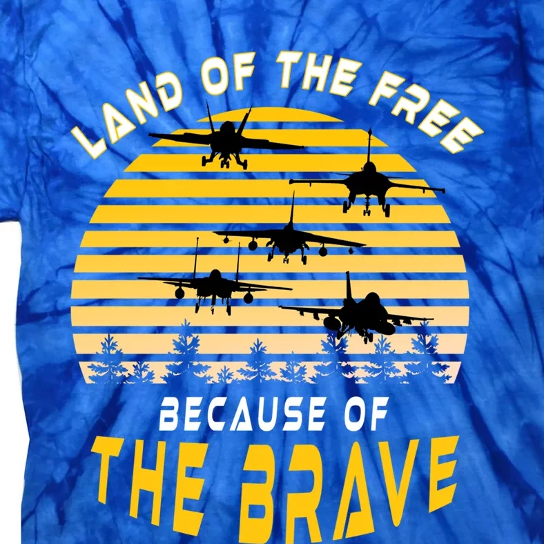 Land Of The Free Because Of The Brave Air Force Dad Gift Tie-Dye T-Shirt