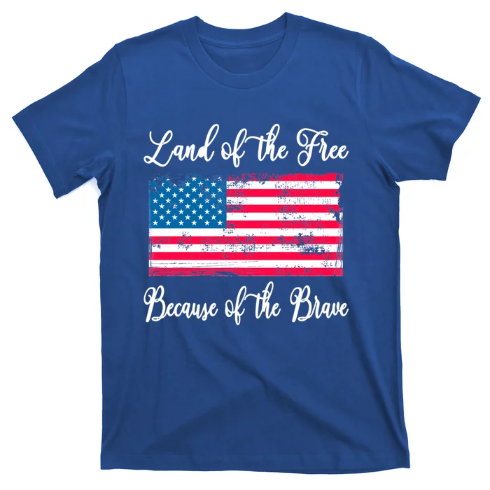 Land Of The Free Because Of The Brave Vintage American Flag Gift T-Shirt