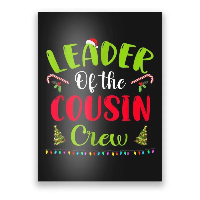 Leader Of The Cousin Crew Funny Christmas Matching Family Poster