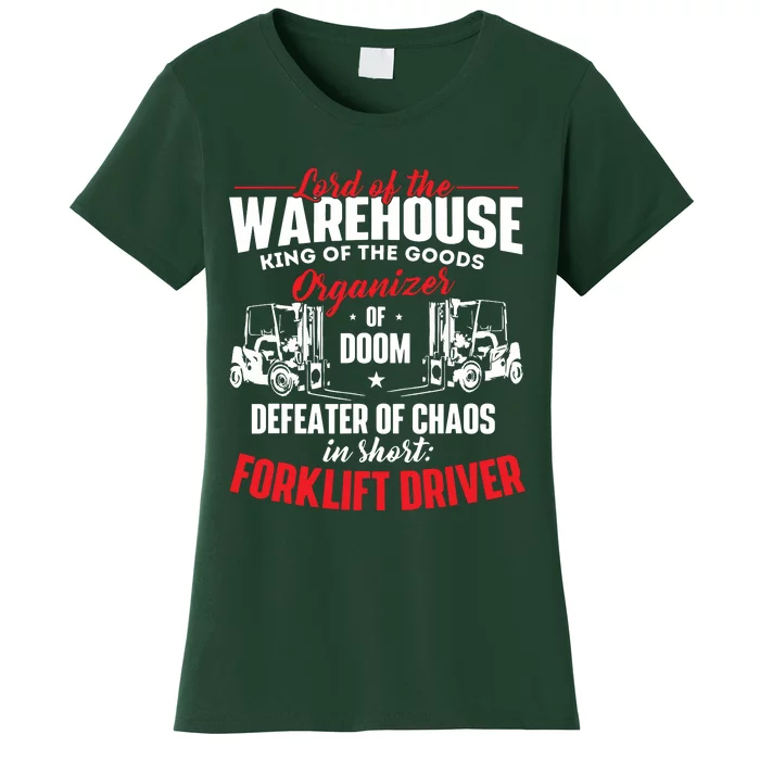 Lord Of The Warehouse Forklift Driver Fork Stacker Operator Women's T-Shirt