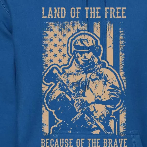 Land Of The Free Because Of The Brave Gift Premium Hoodie