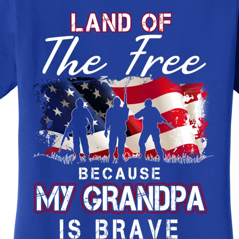 Land Of The Free Because My Grandpa Is Brave Gift Women's T-Shirt