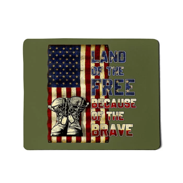 Land Of The Free,Because Of The Brave Memorial Day Patriotic Mousepad