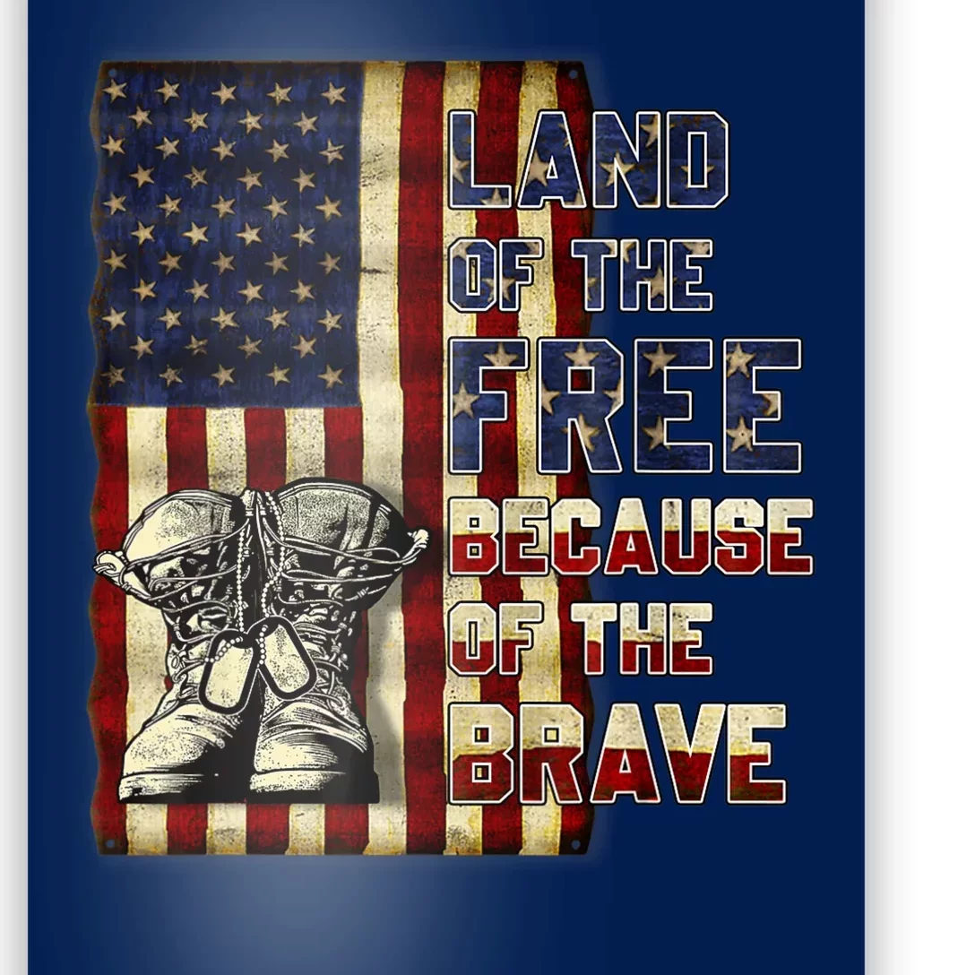 Land Of The Free,Because Of The Brave Memorial Day Patriotic Poster