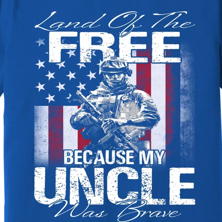 Land Of The Free Because My Uncle Is Brave Veteran Gift Premium T-Shirt