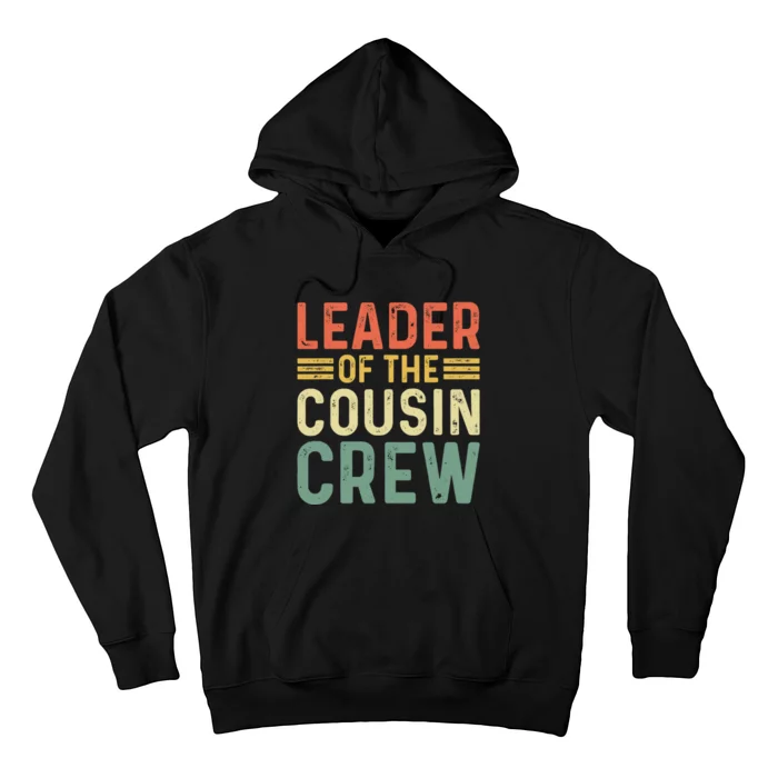 Leader Of The Cousin Crew Funny Leader Hoodie