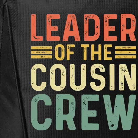 Leader Of The Cousin Crew Funny Leader City Backpack