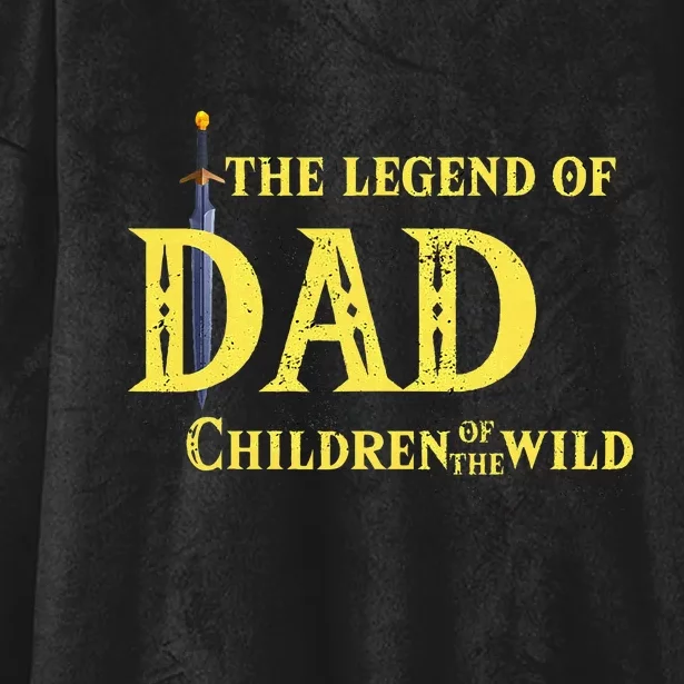 Legend Of The Dad Children Of The Wild Hooded Wearable Blanket